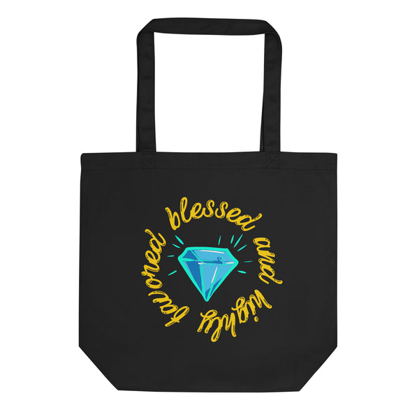 Blessed and Highly Favored Eco Tote Bag