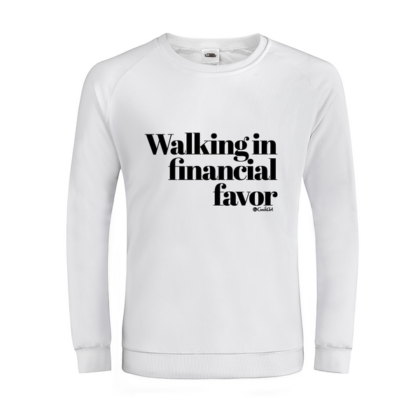 Walking in Financial Favor Men's Graphic Sweatshirt - ComfiArt