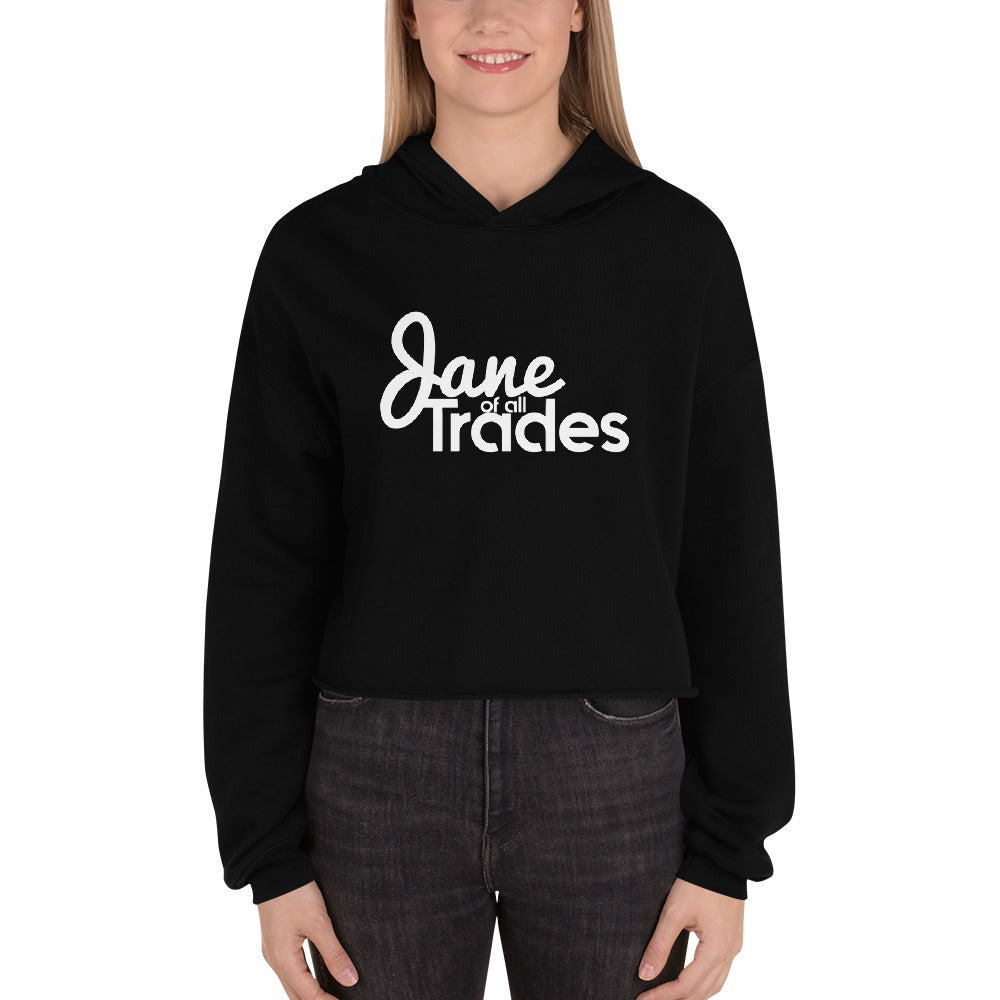 Jane of all Trades Crop Hoodie - ComfiArt