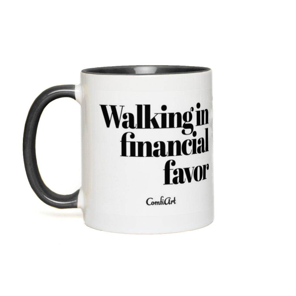 Walking In Finacial Favor Mug - ComfiArt